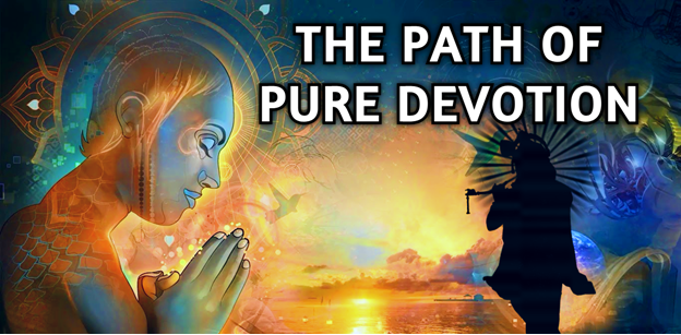 the path of pure devotion